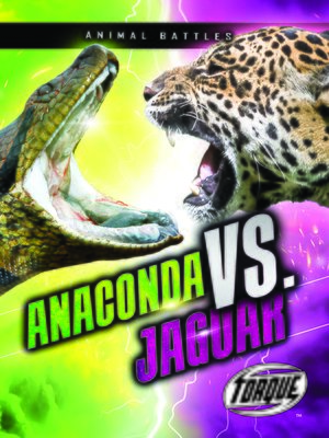 cover image of Anaconda vs. Jaguar